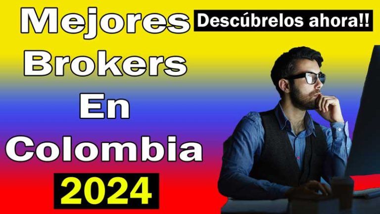 Mejores Brokers en Colombia