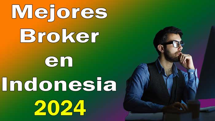 Mejores Brokers en Indonesia